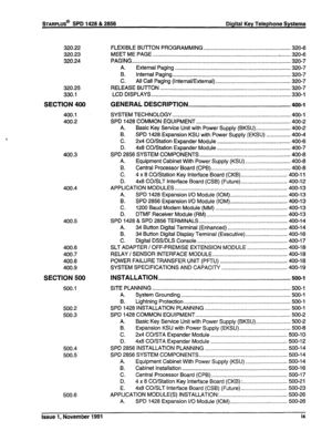 Page 11STARPLUS@ SPD 1428 & 2858 Digital Key Telephone Systems 
320.22 
320.23 
320.24 
320.25 
330.1 
SECTION 400 
400.1 
400.2 
400.3 
400.4 
400.5 
400.6 
400.7 
400.8 
400.9 
SECTION 500 
500.1 
500.2 
500.3 
500.4 
500.5 
500.6 FLEXIBLE BUT-l-ON PROGRAMMING .......................................................... 320-6 
MEET ME PAGE 
............................................................................................ 320-6 
PAGING.....