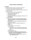 Page 537Customer Database Programming 
I. Introduction 
1. Flexible Programming allows the system to be tailored to the customers needs. 
2. No interruptions in call processing while programming the database. 
A. Exception is flexible port assignment. Requires a reset so system can assign time slots. 
3. Methods of Programming. 
A. From Station 100 (port 01) using a Executive Display Terminal. 
a. Enter the programming mode by dialing **3226. 
b. The On/Off Key on the terminal is lit. 
c. The System is ready to...