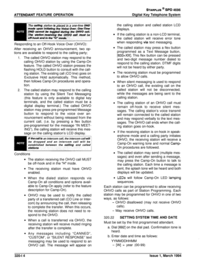 Page 141AlTENDANT FEATURE OPERATION
STARPLUS @ SPD 4696
Digital Key Telephone System
The 
ailllng station Is placed in a one-time DNU
p3 Mation 0xeivingWe .ocIyo call must be
Responding to an Off-Hook Voice Over (OHVO):
After receiving an OHVO announcement, two op-
tions are available to respond to the calling party;
1.The called OHVO station may respond to the
calling OHVO station by using the Camp-On
feature. The called OHVO station presses theflashing HOLD button to consult with the call-
ing station. The...