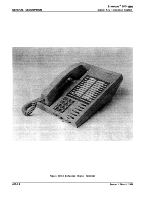 Page 166GENERAL DESCRIPTIONSTARPLUS @ SPD 4996
Digital Key Telephone System
Figure 400-8 Enhanced Digital Terminal400-l 4
Issue 1, March 1994 