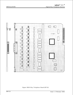 Page 259Figure 500-S Key Telephone Board (KT12) INSTALLATIONinfinitem DVX I’Digital Key Telephone System
500-12
Issue 1, February 1994 