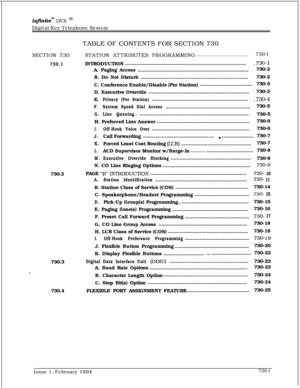 Page 411infmitem DVX I’Digital Key Telephone System
SECTION 730
730.1730.2
730.3
730.4TABLE OF CONTENTS FOR SECTION 730
STATION ATTRIBUTES PROGRAMMING
....................................730-l
INTRODUCTION...................................................................................
,730- 1A. Paging Access............................................................................730-2
B. Do Not Disturb..........................................................................730-2
C. Conference...