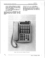 Page 172STATION FEATURE OPERATIONinfinite L!,Digital Key Telephone 
tON/OFF button enables you to make a
telephone call without lifting the handset.It turns the telephone on and off when
using the speakerphone.HOLD button enables you to place an 
out-
side caller on hold.OUTSIDE CALLS are announced by a tone
signal repeated every 3.2 seconds. The corre-
sponding outside line indicator will flash
slowly.
INTERCOM CALLS can be tone ringing or 1
announce. If it is voice announced, the rec.
ing station will receive...