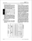 Page 261INSTALLATIONinfinitew DVX III
Digital Key Telephone System
F.Single Line Board (SL12)The Single Line Telephone board (SL12)
provides the interface for 12 2500-type sin-gle line telephones. This board can be
plugged into any designated station slot. It
is recommended that the Tri-Output PowerSupply be used with this card to provide
the 
9OV ac and -48V dc voltages.
Only one Ring Generator is required per
system. One Tri-Output Power Supply willaccommodate two SL12 boards. When an
SL12 board is installed,...