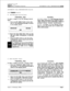 Page 451inJinitem DVX I’
Digital Key Telephone System
AUTOMATIC CALL DISTRIBUTION (ACD)AUTOMATIC CALL DISTRIBUTION (Cont’d)
ACD 
TIMERS (Cont’d)
B.ACD Message Interval Timer
Programming Steps
To make a change to the ACD Message Interval
Timer:
1.Press the MIT TIMER flexible button (But-ton 
#2). The following message is shown
on the display phone:
“w”“‘,.,“““”
DescriptionACD MIT TIMER. The ACD Message Interval
Timer (MIT) determines the length of time a
caller remains in queue (listening to MOH, if
provided)...