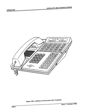 Page 38OPElWl’ION Infinite 816 Key Telephone System 
figure 400-l Iqfinite 816 Executive Key Telephone 
400-2 Issue 1, January 1992  