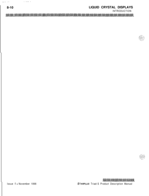 Page 234 I  -.-... . . . 
.-...8-10LIQUID CRYSTAL DISPLAYS
INTRODUCTION
Issue 
I - November 1998STARPLUS Triad-S Product Description Manual 