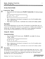 Page 469.:. .
System Parameters Programming
Programmable Flash Rates2-47
In-Use Hold (I-Hold)
..,?.?%
cProgramming StepsL.... ~.,F.7 . . . -.-g:;1Press the IN USE HOLD flexible button (FLASH 07, button #14). The following message
displays:
I
IN-USE HOLD00-28
GREEN 60 IPM FLASH
\
.sEnter a 2-digit value on the dial pad to correspond to one of the 29 available options.
Refer to flash rate table.
3Press HOLD to save the entry. A confirmation tone is heard and the display updates.
Description
.’‘\
The In Use Hold...