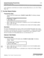 Page 471System Parameters Programming
Programmable Flash Rates2-49
system configuration to desired flash rates. By default, Line Queue Button flash rate is set for a Red 480 ipm
Flutter (08).
.-i
e”$,$ Do Not Disturb Button
Programming Steps
1Press the DND BTN flexible button (FLASH 07, button #18). The following message
displays:
I
DND.BTN00-28
RED STEADY ON
I
2Enter a 2-digit value on the dial pad to correspond to one of the 29 available options.
Refer to flash rate table.
3Press HOLD to save the entry. A...