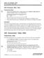 Page 601Uniform Call Distribution (UCD)
UCD Announcement Tables (RAN)7-Q
UCD No-Answer Retry Timer
=;i.
cProgramming Steps
_,. :.:,5’ .k..T,- *--g,.-IPress the NO-ANSWER RETRY TIMER flexible button (FLASH 61, Button #6). The
following message is shown on the display phone:
INO-A;;;ER RETRY000-999I
zEnter the 3-digit value on the dial pad which corresponds to 000-999 seconds.
3Press HOLD to save the entry. Confirmation tone is heard and the display now updates.
Description
When the No-Answer Recall Timer expires,...