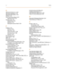 Page 510viIndex
O
Off-Hook Preference 2-204
Off-Hook Signaling 2-179
Off-Hook Voice Over 2-179
OHVO 2-179
One-Touch Recording 2-270
Warning Tone 2-271
Outside Call 2-183
Answering 2-183
Making 2-183
Placing the call on hold 2-183
P
Paging 2-183
Access 2-184
Meet Me 2-186
Time-Out Timer 2-186
Warning Tone 2-186
Zone(s) 2-187
Part Numbers D-17
Pause Timer 2-188
PBX 2-50
Personal Call Park 2-40
Personal Message
Date and Time Entry Messages 2-191
Scrollable Canned Messages 2-192
Personal Messages 2-189
Custom...