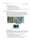 Page 43Expansion Board Installation3-15
Chapter 3 - Installation
Installing CIDU Board to LCOB
1. Unpack the CIDU from its antistatic conductive bag.
2. Locate the CN2 and CN3 connectors on the CIDU.
3. Locate the CN1 and CN2 connectors on the LCOB.
4. Position CN2 and CN3 on the CIDU to align with CN1 and CN2 on the LCOB, respectively.
5. Push the CIDU onto these connectors to seat it securely.
Single Line Interface Board - 4 Port
The optional Single Line Interface Board (SLIB4) provides the interface to four...