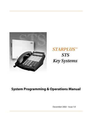 Page 1STARPLUS
 STS
Key Systems
System Programming & Operations Manual
December 2002 - Issue 1.0
TM 
