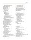 Page 561Index - iii
Upload/Download Routine D-6
Day Ring - External 2-146
Default LCR Database B-16
Deny Table 2-280
Dial By Name 2-131
Dial Pulse
Parameters 2-106
Sending 2-106
DID 2-107
Collect Timer 2-118
DID Digits 2-115
DID/TIE Signaling 2-117
DID-TIE Parameters
Initialize 2-119
Print 2-119
Erasing a DID Table Entry 2-111
Incoming Signaling 2-116
Name Assigned to DID Number 2-111
Phone Number Programming 2-110
DID/ICLID
Ringing Assignments 2-112
View Ringing Assignments 2-114
Direct Inward Dialing 2-107...