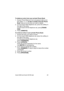 Page 40Avanti 3020 and Avanti 3015D sets 33
To delete an entry from your private Phone Book
1. Access Phone Book as if you are going to dial a num-
ber (steps 1-4  in “To dial a number from the Phone 
Book
” above) for the entry you want to delete.
2. On the Avanti 3020 telephone set, press the softkey to 
the right of the entry,
On the Avanti 3015D telephone set, press [TRANS-
FER]
.
3. Press 
{REMOVE}.
To revise an entry in your private Phone Book
1. Access the entry you want to revise.
2. On the Avanti 3020...