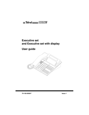 Page 1Executive set 
and Executive set with display
User guide
79-100-0009/F Issue 1 