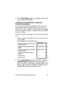 Page 39Avanti 3020 and 3015D telephone sets 33
4. Press {SAVE MSG} or [2]
; the message is sent and you 
return to the LISTEN Menu.
COPYING OR TRANSFERRING A MESSAGE 
TO ANOTHER MAILBOX
You can copy or transfer a messa
ge someone sent you 
into another mailbox or mailbox 
group. If you copy it, a 
copy remains in your mailbox. If you transfer the messa
ge, 
it is sent to another mailbox or mailbox 
group and erased 
from your mailbox.
To copy or transfer a messa
ge, you must first be listening 
to it.
1. When...