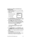 Page 69Avanti 3020 and 3015D telephone sets 63
To program your mailbox to automatically copy 
unheard messages
1. Dial [4]
 in the MAILBOX Menu; you receive the MAIL-
BOX OPTIONS Menu.
2. Dial [7]
 -- Auto-copy; you are transferred to the AUTO 
COPY Menu:
3. Press 
{DESTINATION} or [1]
 to indicate the auto-copy 
destination, then enter the appropriate mailbox number;
you are returned to the AUTO COPY Menu.
4. Press 
{TIME} or [2] 
to specify the time period after 
which messa
ges in your mailbox will be copied...