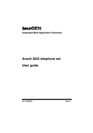 Page 1Integrated Multi-Application Generator
Avanti 3025 telephone set
User 
guide 
76-110-0500/0                    Issue 1
UserGuide.book  Page 1  Thursday, August 5, 1999  3:40 PM 