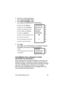 Page 35Avanti 3025 telephone set 29
2. Enter your current password; 
you receive the Mailbox Menu.
3. Press 
{SET OPTION} or [4]
; 
you receive the MAILBOX OPTIONS Menu:
4. Press [9]
;
you receive the CONTINUOUS LISTENING Pro
gram-
min
g Menu and have the following options:
DETERMINING WHO A MESSAGE IS FROM 
AND WHEN YOU RECEIVED IT
Each messa
ge has an attached header, or time tag, con-
tainin
g the name or extension number of the person who 
sent the messa
ge, and the data and time that the message 
was sent....