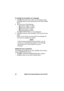 Page 3330 Digital and analog telephone sets and SLT
To change the annotation of a message
1. Dial [5] while listenin
g to either the annotation or the 
messa
ge itself; you are transferred to the COPY/SEND 
Menu.
2.  Dial any one of the followin
g:
•[1] and the mailbox number;
•[2] and the mailbox number;
•[3] and the 
group number;
•[4] and the 
group number.
The ANNOTATION Menu is now displayed.
3. Dial [1] to record a new annotation, then save the mes-
sa
ge.
Every user to whom you have sent the messa
ge...