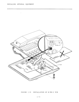 Page 124INSTALLING OPTIONAL EQUIPMENT
FIGURE 2-39INSTALLATION OF B-TBU-C PCB
2-72 