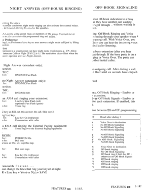Page 141  (OFF-HOURS RINGING)
  certain conditions. night mode ringing can also activate the external relays.
. to      the specifics.
    ring group rings  members of the    
 to    ith programmed ring and 
 Preferenceing  Preference  a  user answer a night mode call just  lifting
tionxtension in a tenant group can have night mode restriction (e.g.. CP- Allow
intercom Calls at Night 
 is 1). The restriction takes effect when the
 operator  Night Answer.
Night  (attendant only):
for: Fast Flash
 Answer...