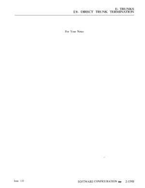 Page 443E- TRUNKS
 DIRECT TRUNK TERMINATION
Issue 1-O
For Your Notes
 CONFIGURATION  