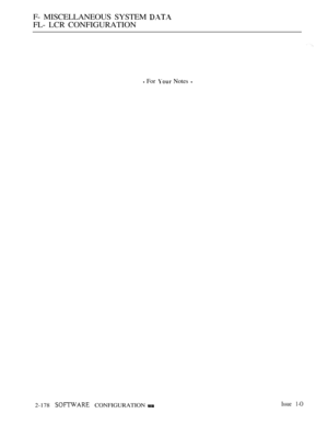 Page 466F- MISCELLANEOUS SYSTEM 
FL- LCR CONFIGURATION
 For  Notes 
2-178  CONFIGURATIONIssue 1-O 