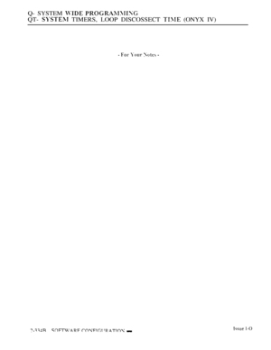 Page 636Q- SYSTEM  
QT-  TIMERS, LOOP DISCOSSECT  (ONYX IV)
    
 1-O 