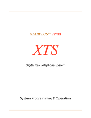 Page 3STARPLUSTMTriad
XTS
Digital Key Telephone System
System Programming & Operation 