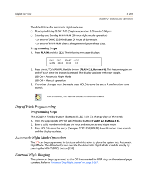 Page 233Night Service2-203
Chapter 2 - Features and Operation
The default times for automatic night mode are:
