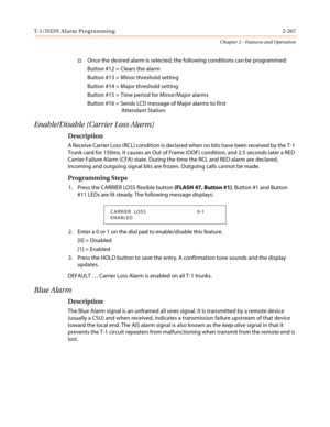 Page 297T- 1/ I S DN Al a r m Pro gra mmi n g 2-267
Chapter 2 - Features and Operation
