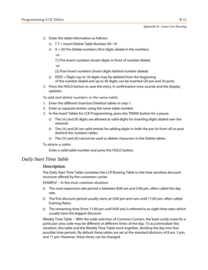 Page 449Programming LCR TablesB-11
Appendix B - Least Cost Routing
2. Enter the table information as follows:
