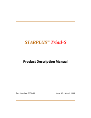 Page 2STARPLUSTriad-S
Product Description Manual
Part Number: 505 0-11 Issue 3.2 - M arch 200 1
TM 
