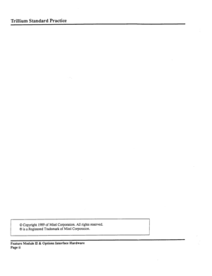 Page 49Trillium Standard Practice 
0 Copyright 1989 of Mite1 Corporation. All rights reserved. 
8 is a Registered Trademark of Mite1 Corporation. 
I 
Feature Module II & Options Interface Hardware 
Page ii 
I  