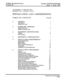 Page 218Trillium Standard Practice 
91-0474-1B Panther II 820/1032/2064-200 
Issue 2, June 1989 
PANTHER@ II 820/1032/2061 
Electronic Key Telephone System 
INSTALLATION AND COMMISSIONING 
TABLE OF CONTENTS PAGE. 
1. GENERAL 
Introduction 
Reason For Issue 
2. HARDWARE OVERVIEW 
Key Service Unit 
Panther Telephone Sets 
3. EQUIPMENT IDENTIFICATION 
General 
Part Numbers 
4 
4 
4 
4. 
5. EQUIPMENT CONFIGURATION 
INSTALLATION REQUIREMENTS 
Space Requirements 
Temperature 
KSU Location 
Power Supply Requirements...