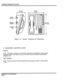 Page 223Trillium Standard Practice 
Ringer 
Volume 
Handset 
Jack 10.7 cm 
(4.2 inch) 17.8 cm 
(7 inch) 
23.9 cm (9.4 inch) 
Figure 2-2 Panther Telephone Set Dimensions 
3. EQUIPMENT IDENTIFICATION 
General 
3.0 1 The 
major components of the Panther II systems are identified by a part number 
normally located on the right-hand side of the KSU and on the bottom of the Panther ) 
telephone sets. 
Part Numbers 
3.0 2 The 
part numbers of field-replaceable items are given in Table 3-l(a) and Table 
3-l(b)....