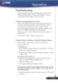 Page 31Problem: No image appears on screen
Ensure all the cables and power connections are correctly and  
  securely connected as described in the “Installation” section.
Ensure the pins of connectors are not crooked or broken.
Check if the projection lamp has been securely installed. Please  
refer to the “Replacing the lamp” section (page 35).
Make sure you have removed the lens cap and the projector is  
 switched on.
Ensure that the “Hide” feature is not turned on.
Problem: Partial, scrolling or...