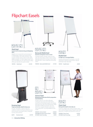 Page 32 Flipchart  Easels
32  |  Interactive Writing
 Scirocco  Easel
 Writing board folds down fl  at for preparation 
of presentations.
 Drywipe surface for use without ﬂ ip pads. 
Locking pen tray secures pens when easel is 
moved around. Extending magnetic arms display 
information each side of the writing board. Height 
adjustable for diﬀ  erent presenters. Executive 
version has a magnetic drywipe surface and a 
charcoal grey ﬁ nish. Carry bag available for both 
models.
 33033412  Scirocco  Easel...