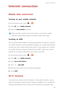 Page 6055
Internet connection 
Internet connection
Mobile data connection
Turning on your mobile network
1. On the home screen, touch  > .
2. Under All, touch Mobile networks. 
3. Select the Data enabled check box.
 
When you dont need to access the Internet, turn off your mobile 
network to save battery power and reduce mobile data usage. 
Creating an APN
The Access Point Name (APN) is a necessary parameter for a phone to connect 
to a mobile network or send multimedia messages. It is usually automatically...