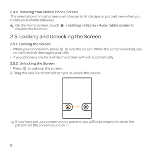 Page 1612
2.4.2  Rotating Your Mobile Pho
The orientatio
ro
 On th > Settin to
disab
2.5  Locking and Unlocking the Screen
2.5.1  L
