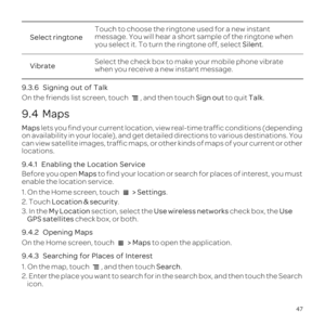 Page 5147
9
On Si toTal.
9.4  Maps
Ma lets you find
on availabiled d
can c map of your current or 
locati
9
BefoMa t
enable t
1 > .
2. TLoca.
3.My Locatio sectUs checUse 
GPS satellite c
9.
On the  > Ma to
9.4
1., andSearch.
2.
ic
Select rTo
mes
ySi.
VibrateSelect 
w 