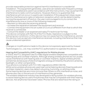 Page 7571
prov
installatioes and can 
an
interference tHowever
interference wi
harmfon
turning  is 
interference by one or mor of the 
--R the 
-
--C
rec
--C
This d
fo
this received
cause undesired operation.
 CautChang
TechnoloC
Hearing 
In g
hearplants. Although analog wir
cause intercoc
sometenergy emitted by the phones
backli
Yo
Whil
coc
Some ot
phones also vary in 
The wireless
to assistthat may be co
devPhones 