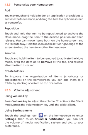 Page 1411
1. 
P
Ad
Y
activ
as y
Reposition 
T
Mo
r
the f
scr
Remo
T
mode, drRemo a
aft
Crea
T
a
f
1.  V
Using volume ke
Pr V k
mode, pr
Using Se
T
 on the homescr
Se,  Sound , 
the v
pr 