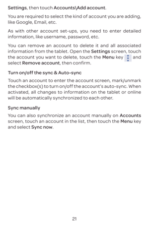 Page 2421
Se, then tA.
Y
lik
As with other accoun
inf
Y
infSe scr
the accounMenu key
 and 
select  Remo, then confirm.
T
T
the checkbo
activ
will be aut
Sync manually
Y A
scrMenu key
and select Sync no. 