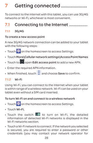 Page 3128
7 Ge ....................
T
networks or W
7.  C .................
7.  3G/
T
A new 3G/
with the f
009A0016 T
 on the homescr
009A0016 T More\\C
009A0016 T
 open Et
009A0016 En
009A0016 W
 and choose Sa t
7.  W
Using W
is within r
t
T
009A0016 T
 on the homescr
009A0016 T W, 
009A0016 T
 
inf
W
009A0016 T
is secur
cr 