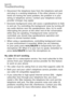 Page 22
Appendix
18

Troubleshooting
Disconnect the telephone base from the telephone wall jack 
and plug in a working telephone. If the other phones in your 
home are having the same problem, the problem is in your 
wiring or telephone service. Contact your telephone service 
provider (charges may apply).
Excessive background noise will cause a speakerphone to fade 
in and out. Try controlling the background noise by turning off 
any audio devices near the speakerphone. Also, try to avoid 
interrupting the...