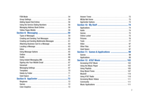 Page 7       2 FDN Mode   . . . . . . . . . . . . . . . . . . . . . . . . . . . . . . . . . . . . . . .  54
Group Settings  . . . . . . . . . . . . . . . . . . . . . . . . . . . . . . . . . . . .  54
Adding Speed Dial Entries   . . . . . . . . . . . . . . . . . . . . . . . . . . .  56
Using the Service Dialing Numbers   . . . . . . . . . . . . . . . . . . . .  56
Managing Address Book Entries  . . . . . . . . . . . . . . . . . . . . . . .  56
Yellow Pages Mobile   . . . . . . . . . . . . . . . . . . . . . . ....