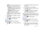 Page 47Push to Talk       42
 Add Group: this option lets you name and create a new PTT Group.
: this option allows you to edit the contact you selected. If you 
originated the group you can perform one of the following:
–Add a Member: lets you add a selected PTT Contact from your list to 
the group or add a New Contact to your list and to this PTT Group. After 
addition of the member, a notification is sent to the other group 
participants of the new group member.
–Delete a Member: prompts a Delete a Member...